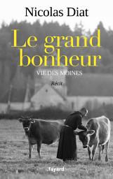 Icon image Le grand bonheur