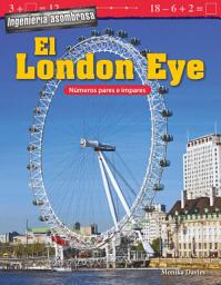 Icon image Ingeniería asombrosa: El London Eye: Números pares e impares: Read-along ebook