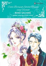 Icon image Cinta Bertepuk Sebalah Tangan sang Viscount: Harlequin Comics
