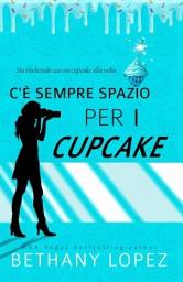 Icon image C'è Sempre Spazio per i Cupcake: Sta risolvendo casi un cupcake alla volta