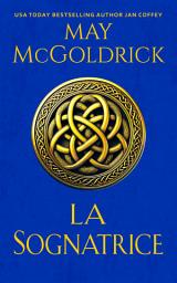Icon image La Sognatrice: Trilogia del Tesoro delle Highlands