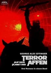 Icon image TERROR AUF DEM PLANET DER AFFEN: Die Romane zur legendären TV-Serie in einem Band!
