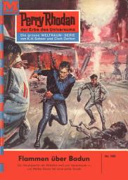 Icon image Perry Rhodan 185: Flammen über Badun: Perry Rhodan-Zyklus "Das Zweite Imperium"