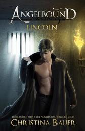 Icon image Lincoln: Kick-ass Epic Fantasy and Paranormal Romance