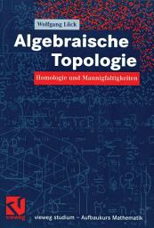 Icon image Algebraische Topologie: Homologie und Mannigfaltigkeiten