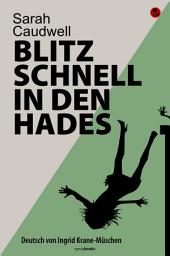 Icon image Blitzschnell in den Hades: Ein Fall für Hilary Tamar - 2, Ausgabe 2