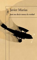 Icon image Juro no decir nunca la verdad