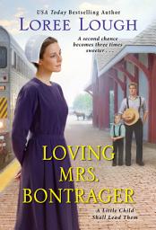 Icon image Loving Mrs. Bontrager