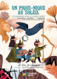 Icon image Un pique-nique au soleil (Contenu enrichi): L'extraordinaire voyage de la bande à Bébert