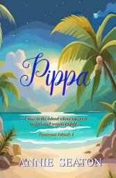 Icon image Pippa: Contemporary women's fiction -tropical island romance