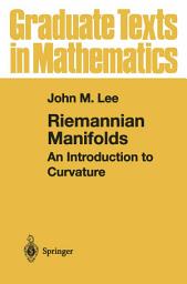 Icon image Riemannian Manifolds: An Introduction to Curvature