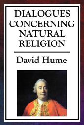 Icon image Dialogues Concerning Natural Religion