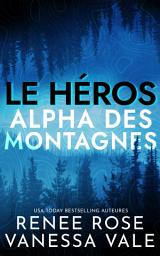 Icon image Le héros: L’homme des montagnes