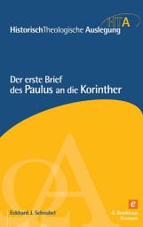 Icon image Der erste Brief des Paulus an die Korinther: HistorischTheologische Auslegung