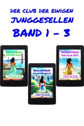 Icon image Der Club der ewigen Junggesellen (Band 1 - 3)