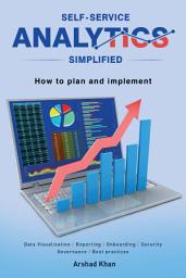 Icon image Self-Service Analytics Simplified: How to Plan and Implement