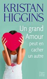 Icon image Un grand amour peut en cacher un autre
