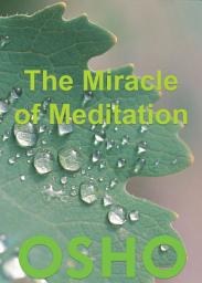 Icon image The Miracle of Meditation
