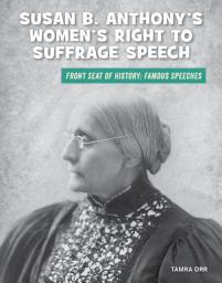 Icon image Susan B. Anthony's Women's Right to Suffrage Speech