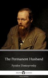 Icon image The Permanent Husband by Fyodor Dostoyevsky - Delphi Classics (Illustrated)
