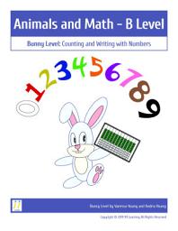 Icon image Animals and Math - B Level: Bunny Level: Counting and Writing with Numbers