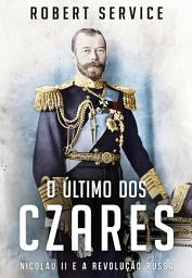 Icon image O Último dos Czares