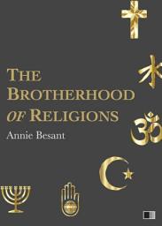 Icon image The Brotherhood of Religions