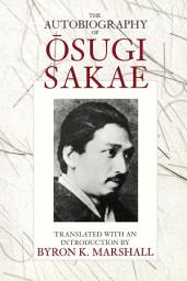 Icon image The Autobiography of Osugi Sakae