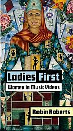 Icon image Ladies First: Women in Music Videos
