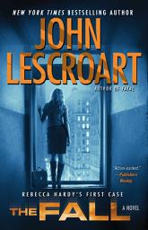 Icon image The Fall: A Novel