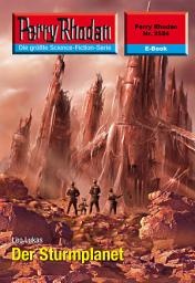 Icon image Perry Rhodan 2524: Der Sturmplanet: Perry Rhodan-Zyklus "Stardust"