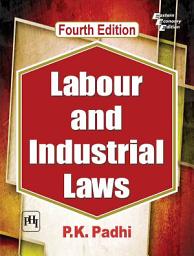 Icon image LABOUR AND INDUSTRIAL LAWS, FOURTH EDITION