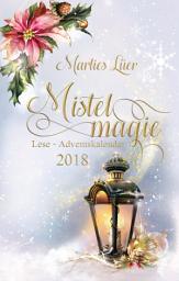 Icon image Lese-Adventskalender 2018 Mistelmagie