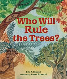 Icon image Who Will Rule the Trees?