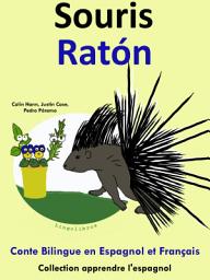 Icon image Souris - Ratón: Conte Bilingue en Espagnol et Français