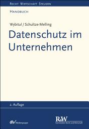 Icon image Datenschutz im Unternehmen: Handbuch, Ausgabe 2