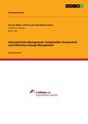 Icon image Internationales Management. Komplexität, Unsicherheit und effizientes Change Management