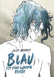 Icon image Blau ist eine warme Farbe: Das preisgekrönte Werk um ein Coming-Out