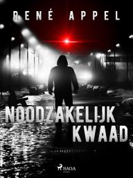 Icon image Noodzakelijk kwaad
