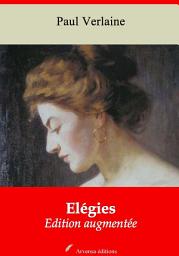 Icon image Elégies: Nouvelle édition augmentée