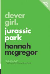 Icon image Clever Girl: Jurassic Park