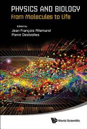 Icon image Physics and Biology: From Molecules to Life