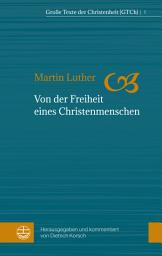 Icon image Von der Freiheit eines Christenmenschen: Ausgabe 2