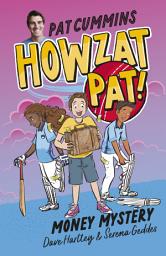 Icon image Money Mystery (Howzat Pat, #3)