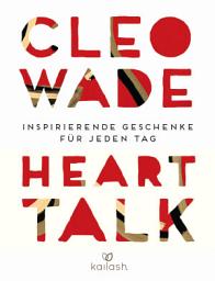 Icon image Heart Talk: Inspirierende Geschenke für jeden Tag