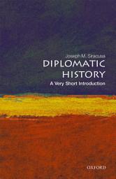 Icon image Diplomatic History: A Very Short Introduction, Edition 2