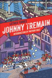 Icon image Johnny Tremain: A Newbery Award Winner