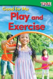 Icon image Good for Me: Play and Exercise Read-along ebook