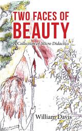 Icon image Two Faces of Beauty: A Collection of Micro Didactics