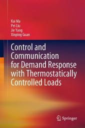 Icon image Control and Communication for Demand Response with Thermostatically Controlled Loads